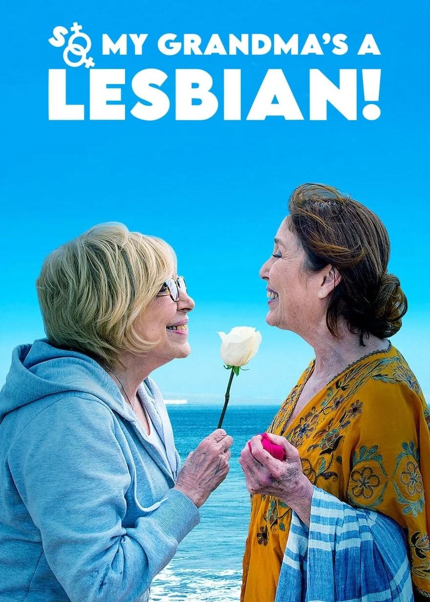 So My Grandma’s a Lesbian! - So My Grandma's a Lesbian!